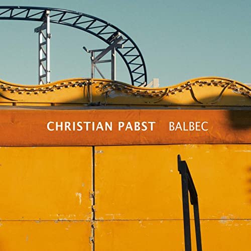 Christian Pabst - Balbec (2021) Hi Res
