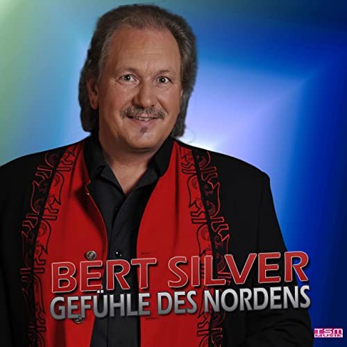 Bert Silver - Gefühle des Nordens (2021)