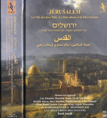 Jordi Savall, Hesperion XXI - Jerusalem, la Ville des Deux Paix: La Paix céleste et la Paix terrestre (2008) [SACD]