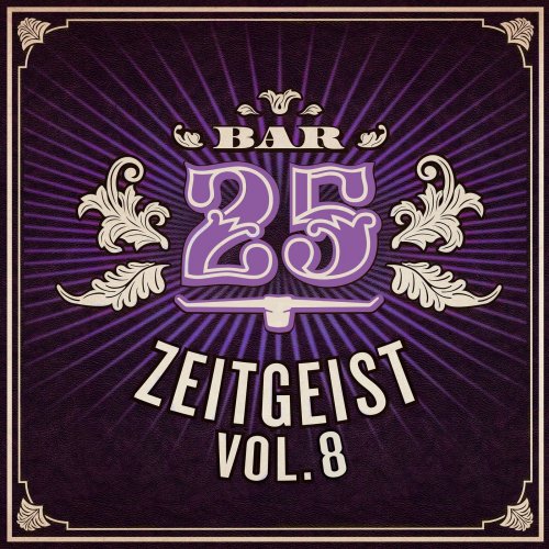 VA -  Bar25: Zeitgeist, Vol. 8 (2021)