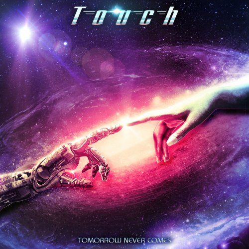 Touch - Tomorrow Never Comes (2021) [Hi-Res]