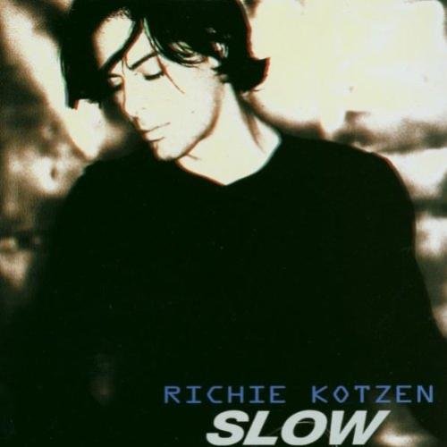 Richie Kotzen - Slow (2002)