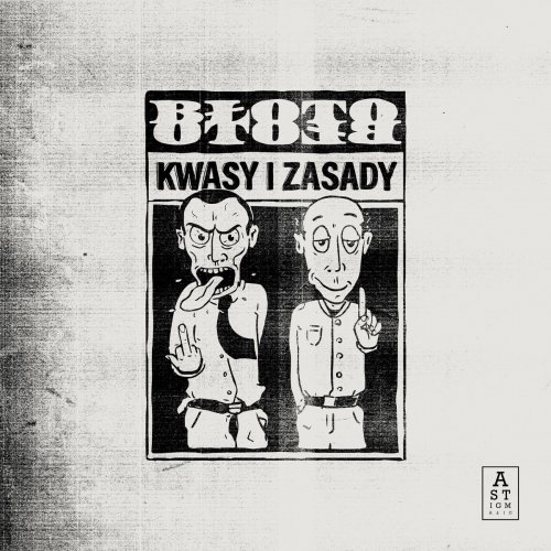 Błoto - Kwasy I Zasady (2021)