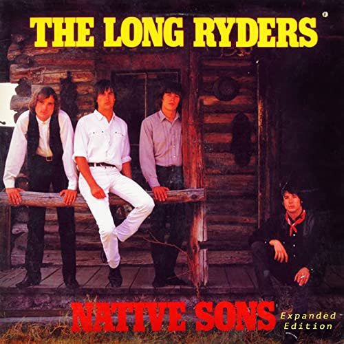 The Long Ryders - Native Sons (Expanded Edition) (2021)