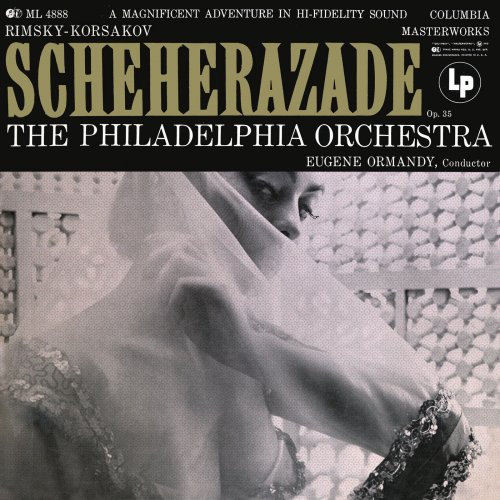 Eugene Ormandy - Rimsky-Korsakov: Scheherazade, Op. 35 (Remastered) (2021) [Hi-Res]