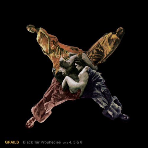 Grails - Black Tar Prophecies Vol's 4, 5 & 6 (2013)