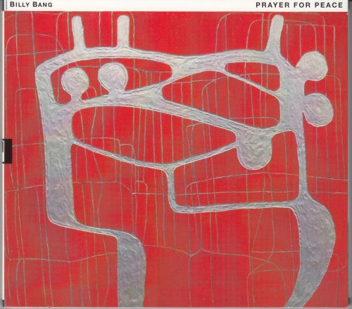 Billy Bang - Prayer For Peace (2010)