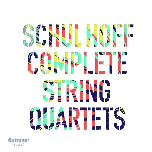 Alma Quartet Amsterdam - Schulhoff Complete String Quartets (2016)