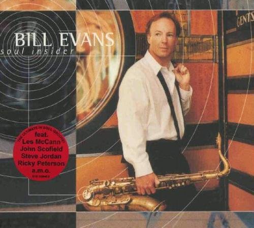 Bill Evans (sax) - Soul Insider (2000) FLAC
