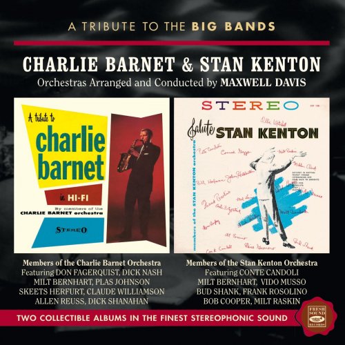 Maxwell Davis - A Tribute to the Big Bands: Charlie Barnet & Stan Kenton (2021)
