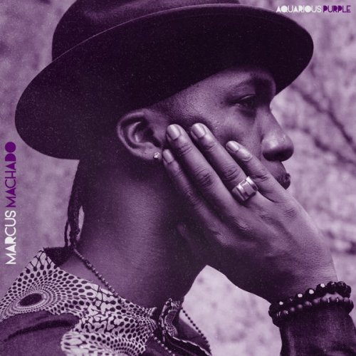 Marcus Machado - Aquarius Purple (2021) Hi-Res