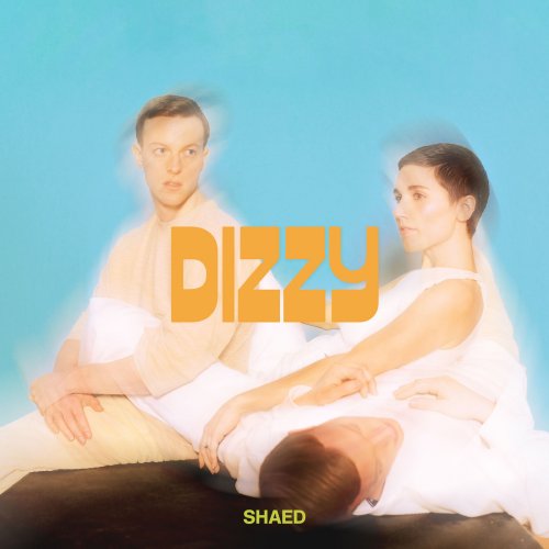 SHAED - Dizzy (2021) Hi Res