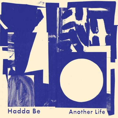 Hadda Be - Another Life (2021)