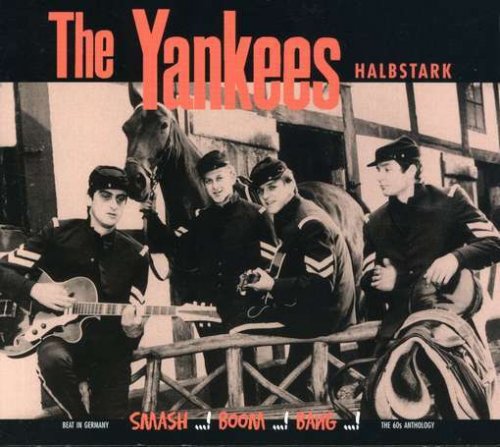 The Yankees - Halbstark (2001)