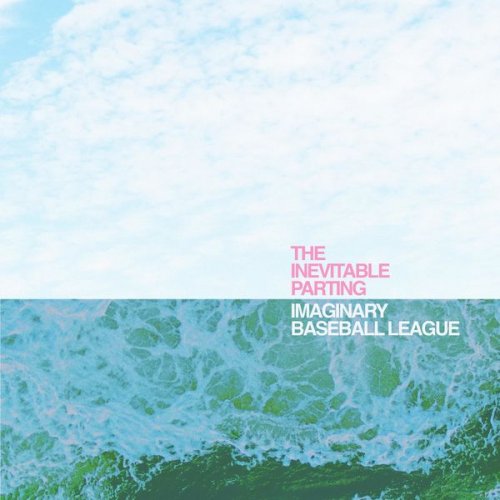 Imaginary Baseball League - The Inevitable Parting (2021)