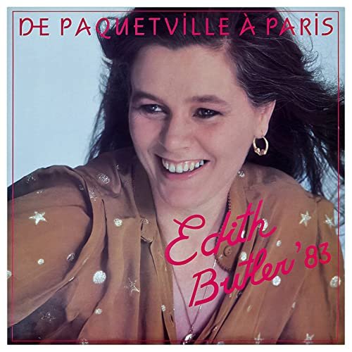 Édith Butler - De Paquetville à Paris (1983/2021) Hi-Res