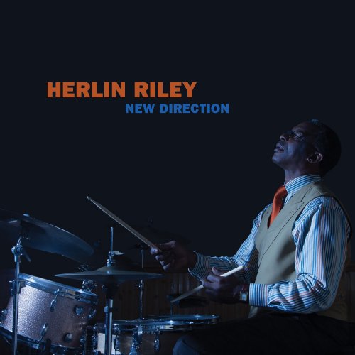 Herlin Riley - New Direction (2016) [Hi-Res]