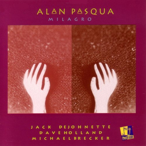 Alan Pasqua - Milagro (2021)