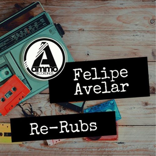 Felipe Avelar & Various Artists - Re-Rubs (2021)