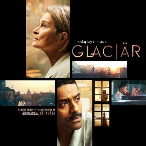 Långbacka/Bådagård - Glaciär (Original Motion Picture Soundtrack) (2021) [Hi-Res]