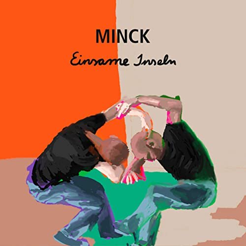 Minck - Einsame Inseln (2021)