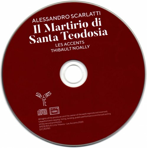 Les Accents, Anthea Pichanick, Emiliano Gonzalez Toro, Emmanuelle de Negri, Renato Dolcini & Thibault Noally - Alessandro Scarlatti: Il Martirio di Santa Teodosia (2020) CD-Rip