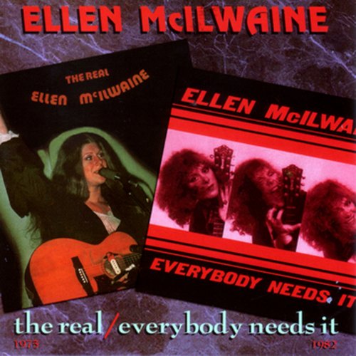 Ellen McIlwaine - The Real / Everybody Needs It (1975-82/1995)