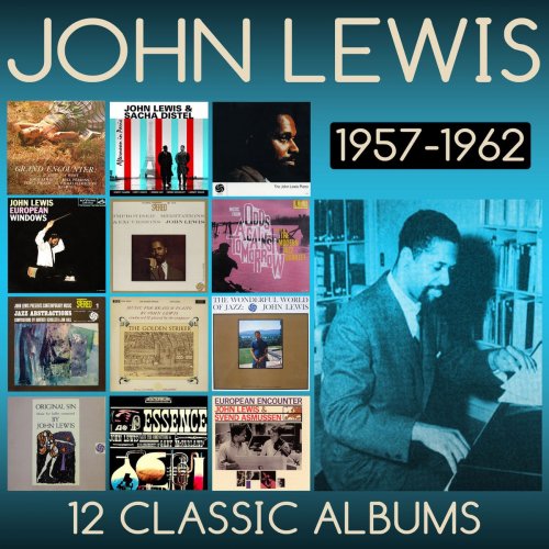John Lewis - Twelve Classic Albums: 1957-1962 (2014)