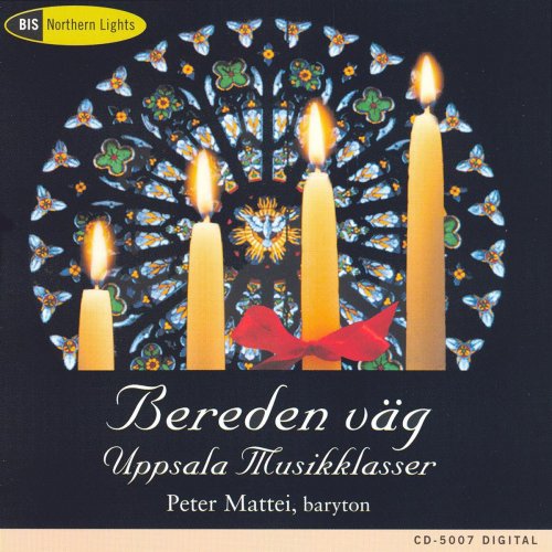 Peter Mattei - Bereden väg: Uppsala Musikklasser (1997)