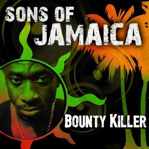 Bounty Killer - Sons Of Jamaica (2016)