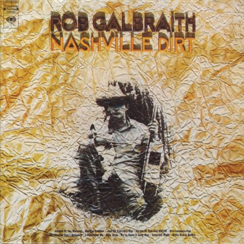 Rob Galbraith - Nashville Dirt (2014)