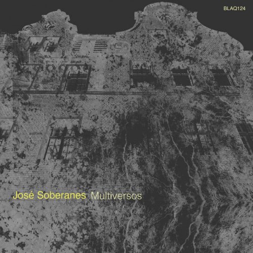 Jose Soberanes - Multiversos (2021)