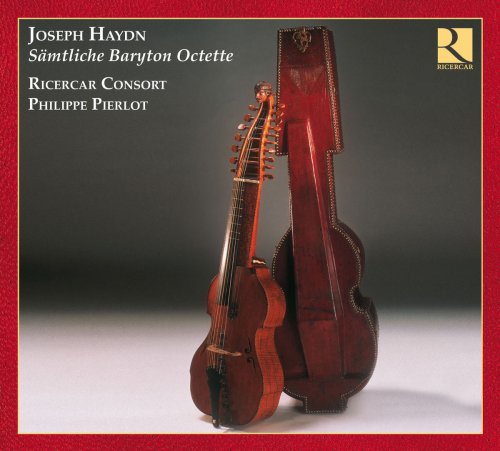 Ricercar Consort, Philippe Pierlot - Haydn: Sämtliche Baryton Octette (2002)