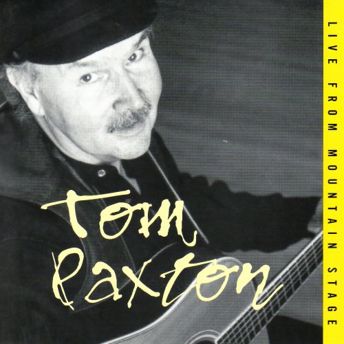 Tom Paxton - Live from Mountain Stage (2001)