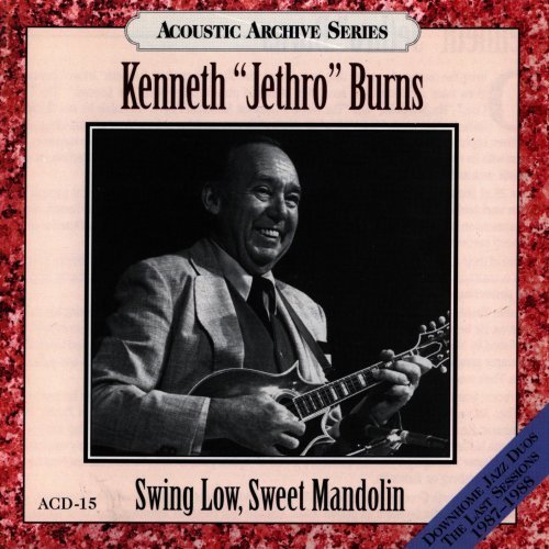Kenneth "Jethro" Burns - Swing Low, Sweet Mandolin (1995)