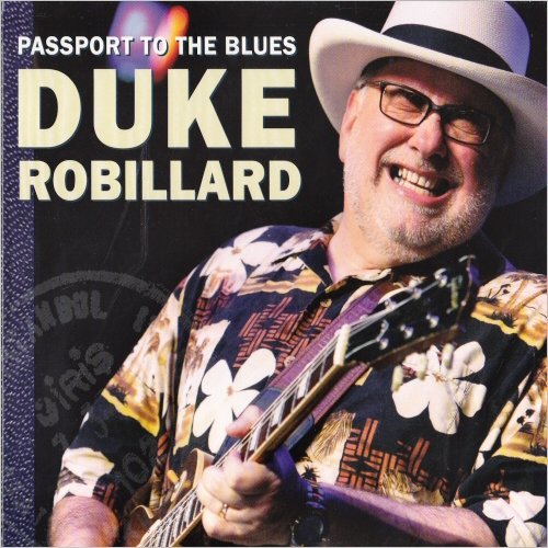 Duke Robillard - Passport To The Blues (2010) [CD Rip]