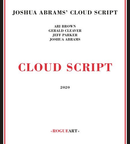 Joshua Abrams' Cloud Script - Cloud Script (2020) [CDRip]