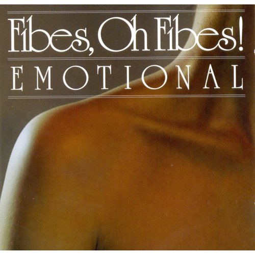 Fibes, Oh Fibes! - Emotional (2006)