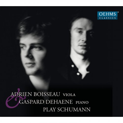 Gaspard Dehaene, Adrien Boisseau - Schumann: Works for Viola & Piano (2015)