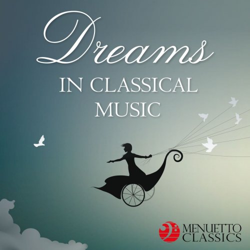 VA - Dreams in Classical Music (2019)