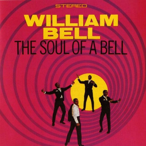 William Bell - The Soul Of A Bell (2013) [Hi-Res]