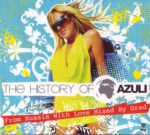 VA - The History of Azuli (From Russia With Love Mixed By Grad) [2CD] (2007)