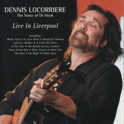Dennis Locorriere (The Voice Of Dr Hook) - Live In Liverpool (2004)