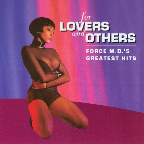 Force M.D.'s - For Lovers and Others - Force M.D.'s Greatest Hits (1992)