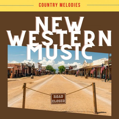 Country Melodies - New Western Music (2021)