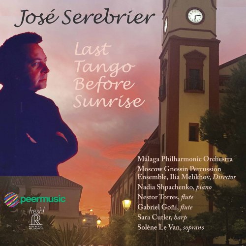 José Serebrier, Orquesta Filarmónica de Málaga, Ilia Melikhov - Last Tango Before Sunrise (2021) [Hi-Res]