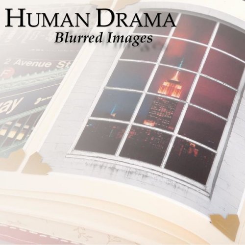 Human Drama - Blurred Images (2021)