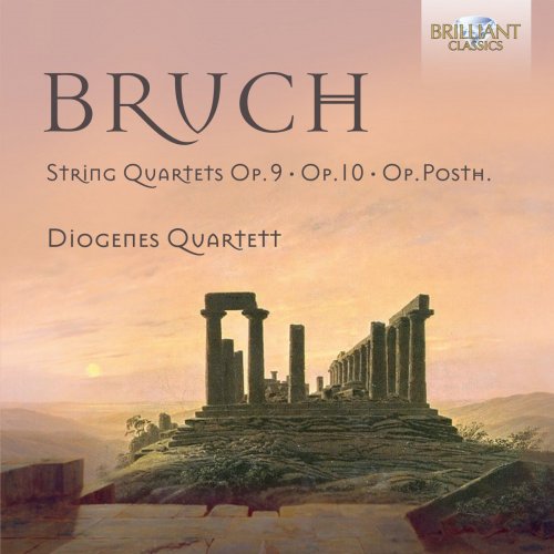 Diogenes Quartet - Bruch: Complete String Quartets (2016)