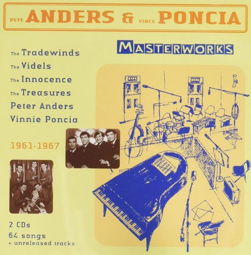 Pete Anders & Vince Poncia - Masterworks 1961-1967 (Remastered) (1995)