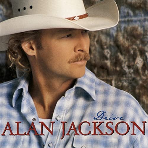 Alan Jackson - Drive (2002)